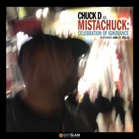 Thumbnail for the Chuck D - Chuck D as Mistachuck: Celebration of Ignorance link, provided by host site