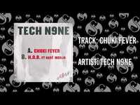Thumbnail for the Tech N9ne - Chuki Fever link, provided by host site