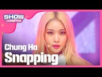 Thumbnail for the Chungha - [Show Champion] 청하 - Snapping (CHUNG HA - Snapping) l EP.324 (ENG/TWN) link, provided by host site