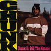 Thumbnail for the Chunk - Chunk II: Still the Menace link, provided by host site