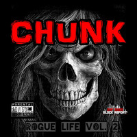 Thumbnail for the Chunk - Chunk Rogue Life, Vol. 2 link, provided by host site