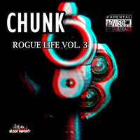 Thumbnail for the Chunk - Chunk Rogue Life, Vol. 3 link, provided by host site