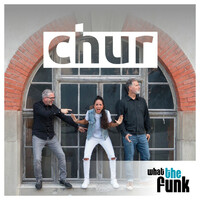 Thumbnail for the What The Funk - Chur link, provided by host site
