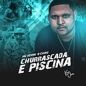 Thumbnail for the MC Kevin o Chris - Churrascada e Piscina link, provided by host site