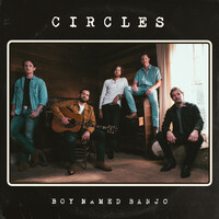 Thumbnail for the Boy Named Banjo - Circles link, provided by host site