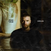 Thumbnail for the Brian Justin Crum - Circles link, provided by host site