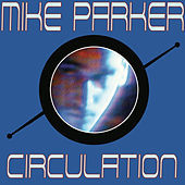 Thumbnail for the Mike Parker - Circulation link, provided by host site