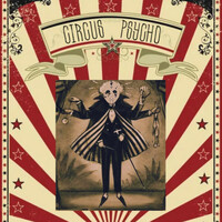 Thumbnail for the Diggy Graves - Circus Psycho link, provided by host site