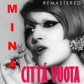 Thumbnail for the Mina - Cittá Vuota (Remastered) link, provided by host site
