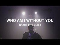 Thumbnail for the Grace - City - Who Am I Without You (Official Live Video) link, provided by host site
