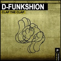 Thumbnail for the D-Funkshion - CLAP THE CLAP.EP link, provided by host site
