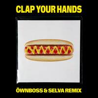 Thumbnail for the Kungs - Clap Your Hands (Öwnboss & Selva Remix) link, provided by host site