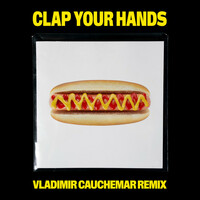 Thumbnail for the Kungs - Clap Your Hands (Vladimir Cauchemar Remix) link, provided by host site