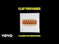 Thumbnail for the Kungs - Clap Your Hands (Vladimir Cauchemar Remix) link, provided by host site