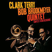 Thumbnail for the Bob Brookmeyer - Clark Terry - Bob Brookmeyer Quintet: Complete Studio Recordings link, provided by host site