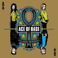 Thumbnail for the Ace of Base - Classic Remixes link, provided by host site