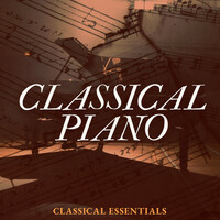 Thumbnail for the Classical Essentials - Classical Piano link, provided by host site