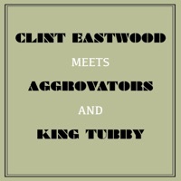 Thumbnail for the Clint Eastwood - Clint Eastwood Meets Aggrovators and King Tubby link, provided by host site