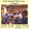 Thumbnail for the Clint Howard - Clint Howard Band Live Times 2 link, provided by host site