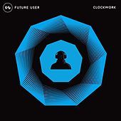 Thumbnail for the Future User - Clockwork link, provided by host site