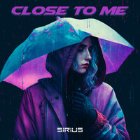 Thumbnail for the Sirius - Close To Me link, provided by host site