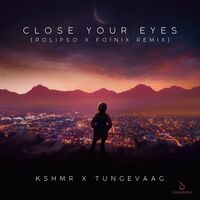 Thumbnail for the KSHMR - Close Your Eyes (Rolipso & Foínix Remix) [Extended Mix] (Extended Mix) link, provided by host site