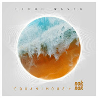 Thumbnail for the Equanimous - Cloud Waves link, provided by host site