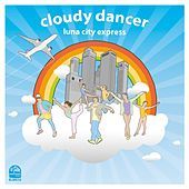 Thumbnail for the Luna City Express - Cloudy Dancer E.P link, provided by host site