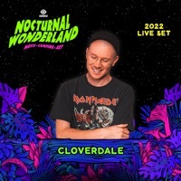 Thumbnail for the Cloverdale - Cloverdale at Nocturnal Wonderland, 2022 (DJ Mix) link, provided by host site