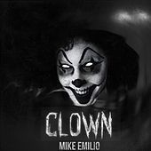 Thumbnail for the Mike Emilio - Clown link, provided by host site