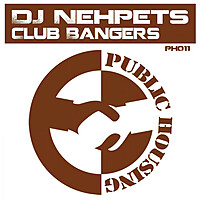 Thumbnail for the DJ Nehpets - Club Bangers link, provided by host site