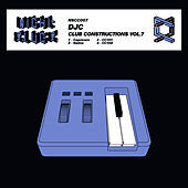 Thumbnail for the DJC - Club Constructions Vol. 7 link, provided by host site