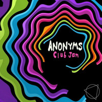 Thumbnail for the Anonyms - Club Jam link, provided by host site
