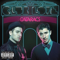 Thumbnail for the The Cataracs - Club Love link, provided by host site