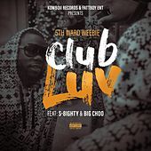 Thumbnail for the 5th Ward Weebie - Club Luv link, provided by host site