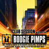 Thumbnail for the Boogie Pimps - Club Session (Mixed By The Boogie Pimps) link, provided by host site