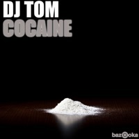 Thumbnail for the DJ Tom - Cocaine link, provided by host site