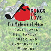 Thumbnail for the G. Nicholson - Cody Loves His Family, Music and Lyndonville, Vermont link, provided by host site