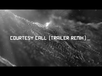 Thumbnail for the Thousand Foot Krutch - Courtesy Call - Trailer Remix link, provided by host site