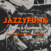 Thumbnail for the JazzyFunk - Coffee & Cigarettes link, provided by host site
