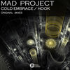 Thumbnail for the MAD Project - Cold Embrace / Hook link, provided by host site