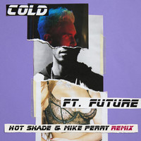 Thumbnail for the Maroon 5 - Cold (Hot Shade & Mike Perry Remix) link, provided by host site