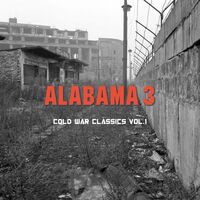 Thumbnail for the Alabama 3 - Cold War Classics Vol.1 link, provided by host site