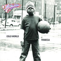 Thumbnail for the Tribeca - Cold World link, provided by host site