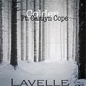 Thumbnail for the Lavelle - Colder link, provided by host site