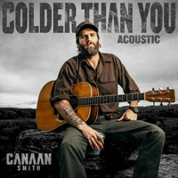 Thumbnail for the Canaan Smith - Colder Than You (Acoustic) link, provided by host site