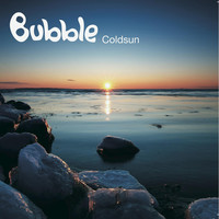 Thumbnail for the Bubble - Coldsun link, provided by host site