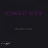 Thumbnail for the Scraperz Noise - Collected Works link, provided by host site