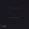 Thumbnail for the Decavell - Collected Works link, provided by host site