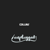 Thumbnail for the Collins - Collins: Unplugged link, provided by host site